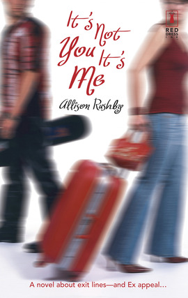 Title details for It's Not You It's Me by Allison Rushby - Wait list